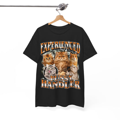 Experienced Pussy Handler T-Shirt