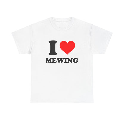 I Love Mewing T-Shirt