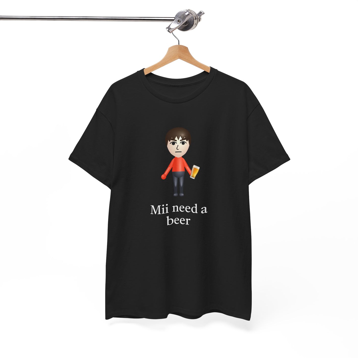 Mii Need a Beer T-Shirt