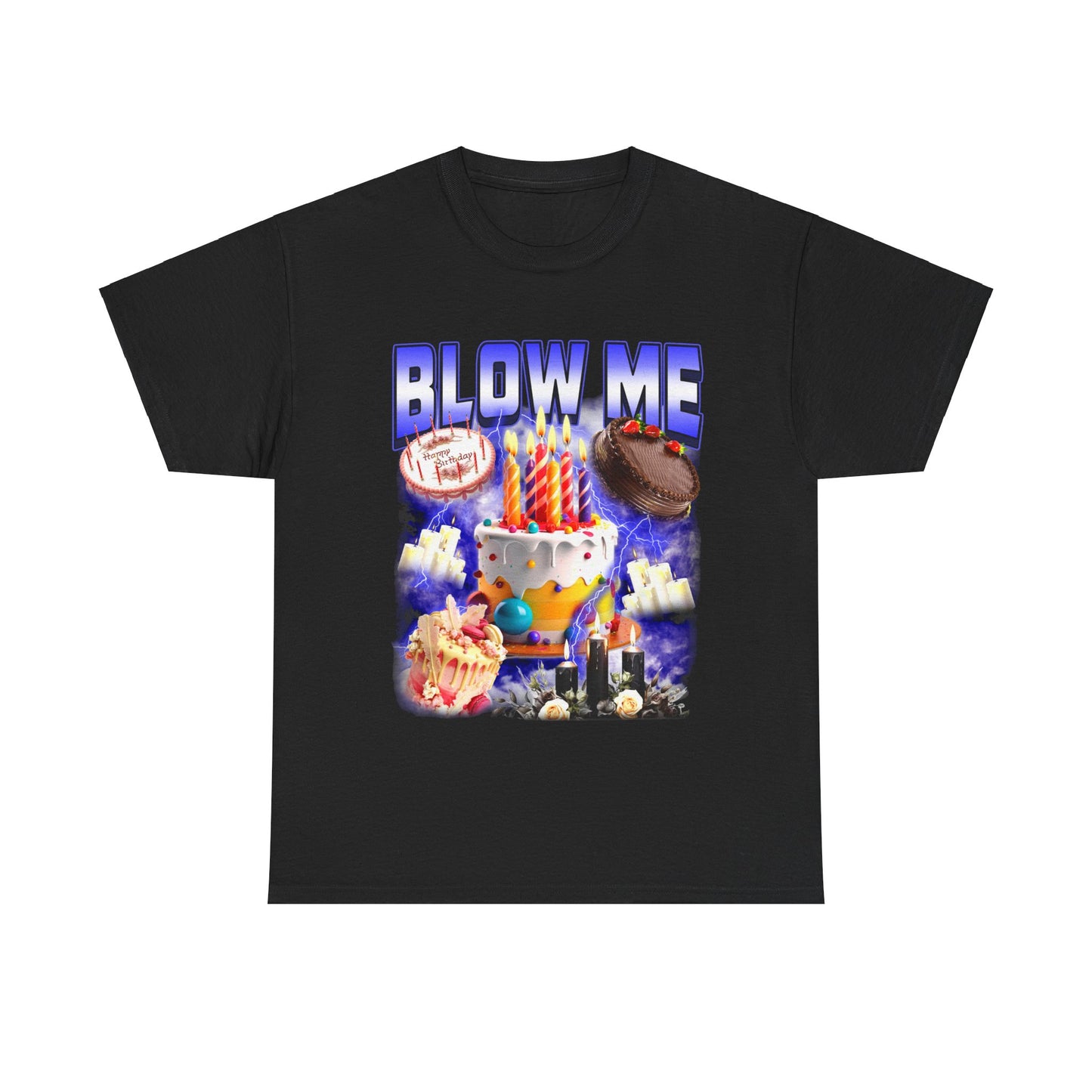 Blow Me T-Shirt