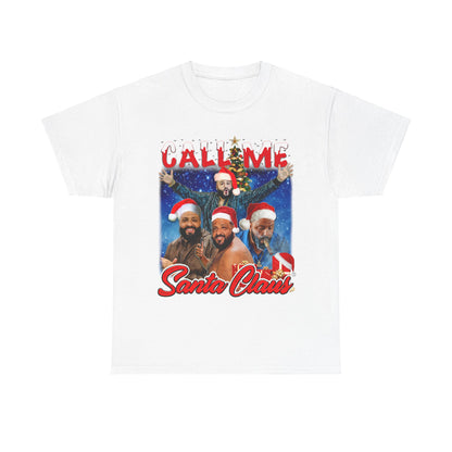 Call Me Santa Claus DJ Khaled Christmas T-Shirt