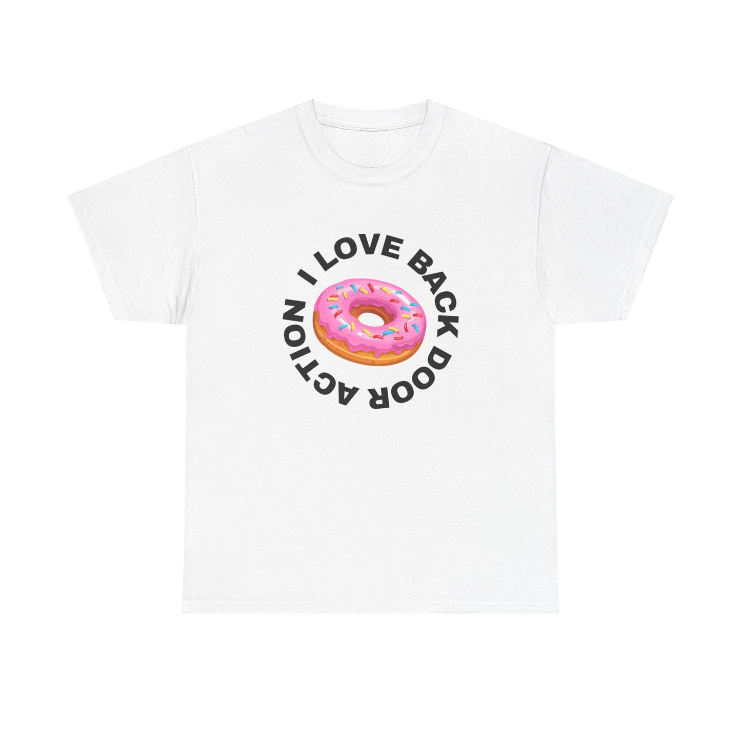 I Love Back Door Action T-Shirt