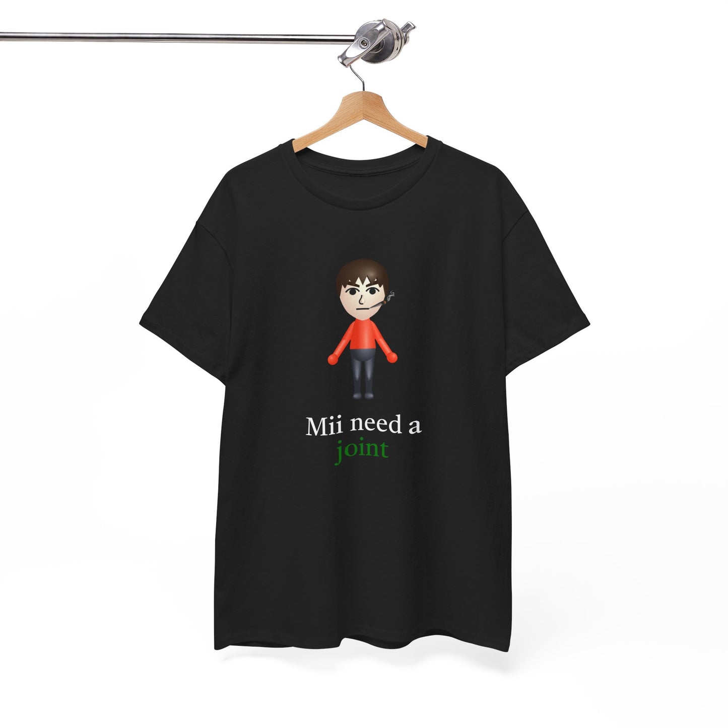 Mii Need a Joint T-Shirt