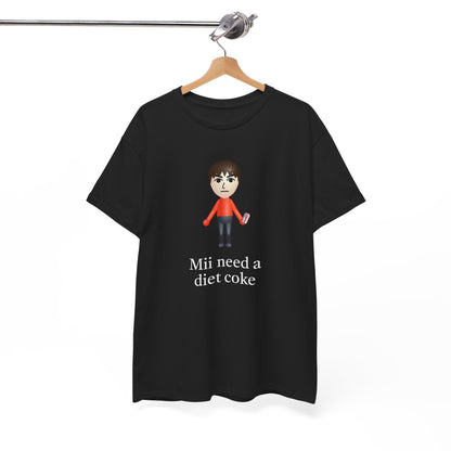 Mii Need a Diet Coke T-Shirt