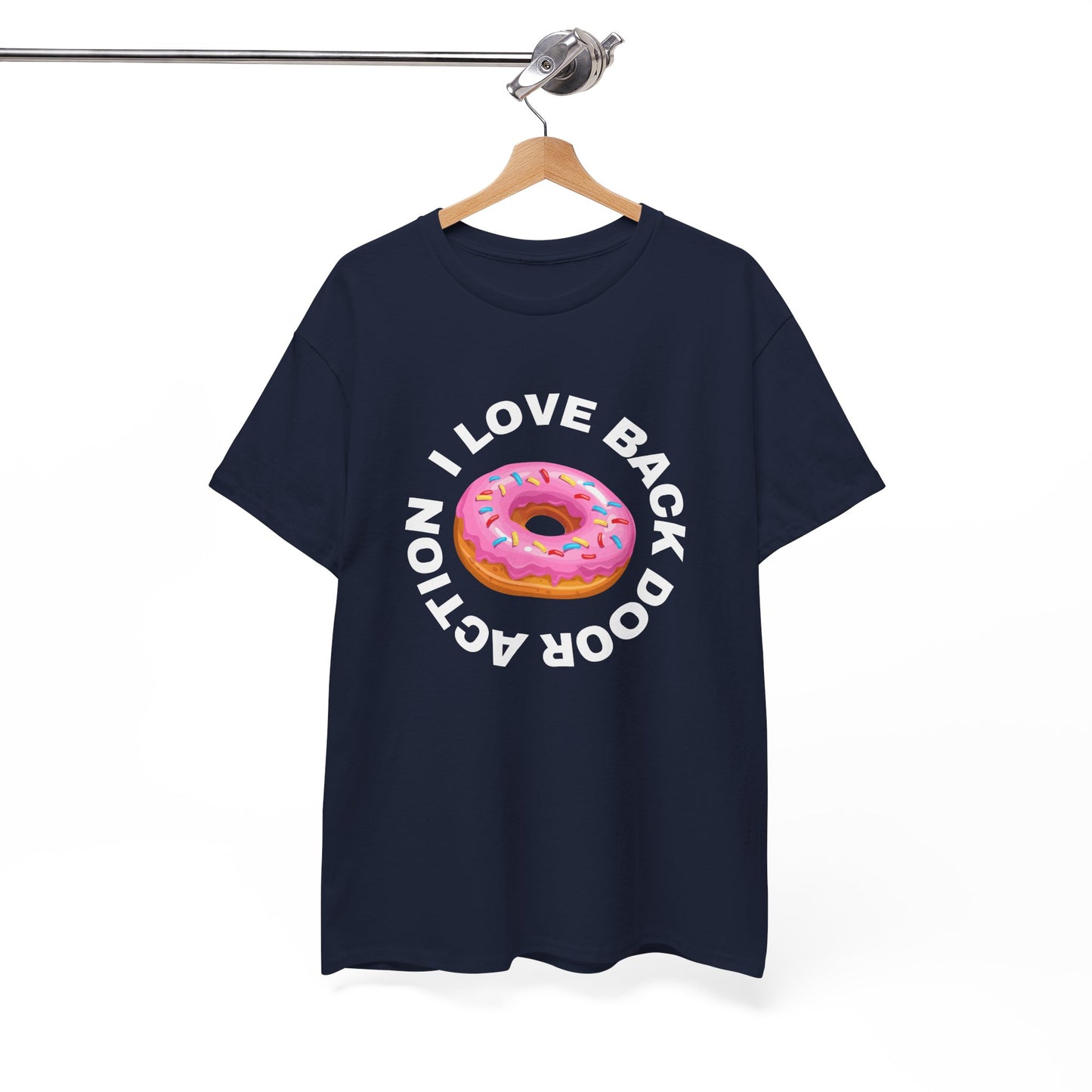 I Love Back Door Action T-Shirt