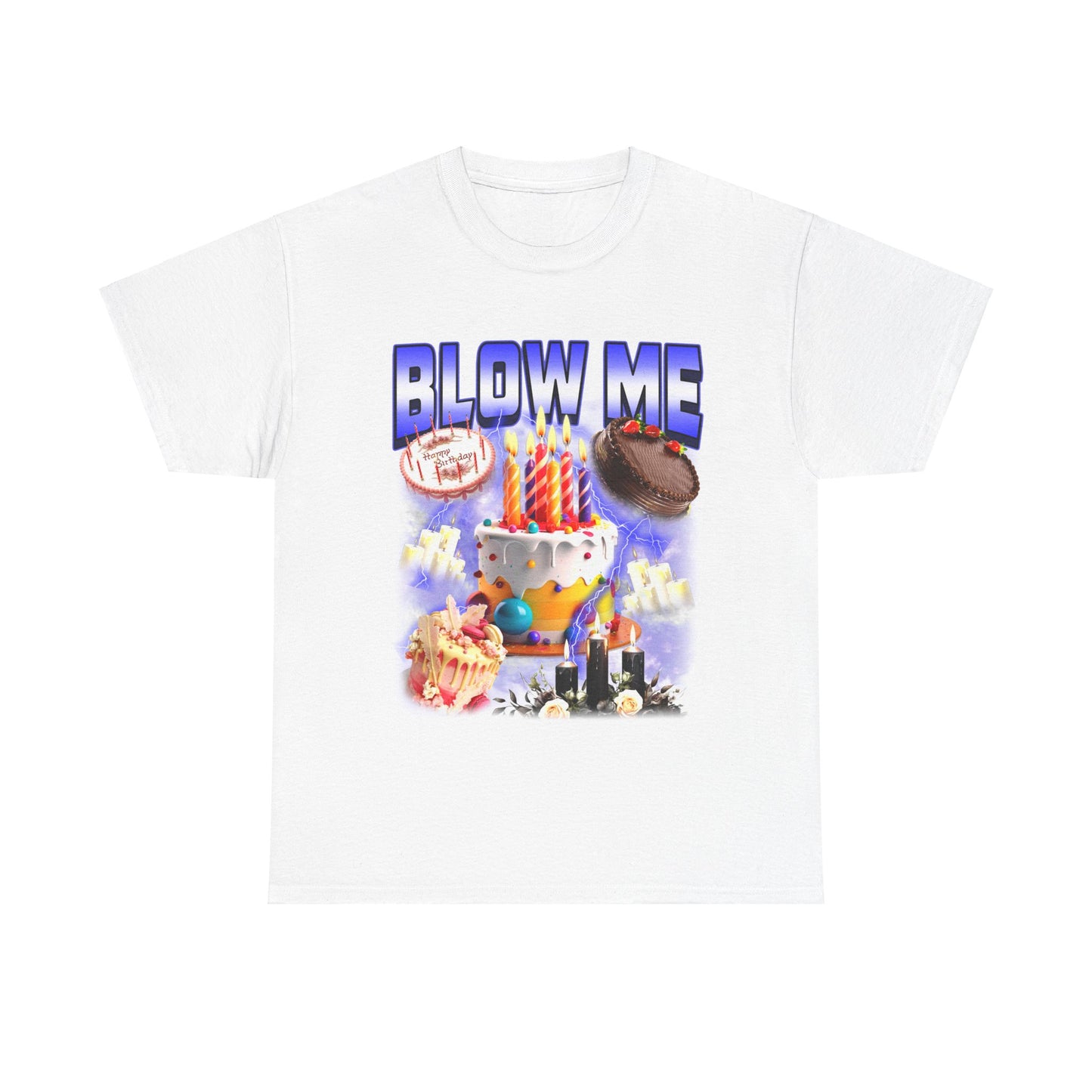 Blow Me T-Shirt